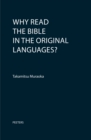Image for Why Read the Bible in the Original Languages?