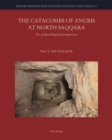 Image for Catacombs of Anubis at North Saqqara: An Archaeological Perspective