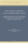 Image for Dieux, Rois Et Capitales Dans Le Proche-Orient Ancien: Compte Rendu De La LXVe Rencontre Assyriologique Internationale (Paris, 8-12 Juillet 2019)