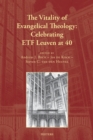 Image for The Vitality of Evangelical Theology: Celebrating ETF Leuven at 40