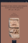 Image for Fratries et relations adelphiques dans les cites grecques (IVe s. a.C. - IIe s. p.C.)