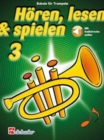 Image for Hoeren, lesen &amp; spielen 3 Trompete : Schule fur Trompete