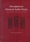 Image for Description in Classical Arabic Poetry: Wa?f, Ekphrasis, and Interarts Theory : 25