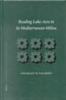 Image for Reading Luke-Acts in its Mediterranean Milieu