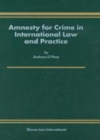 Image for Amnesty for crime in international law and practice