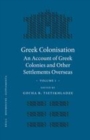 Image for Greek Colonisation: An Account of Greek Colonies and Other Settlements Overseas, Volume One