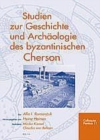 Image for Studien zur Geschichte und Archaologie des byzantinischen Cherson