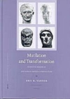 Image for Mutilation and Transformation: Damnatio Memoriae and Roman Imperial Portraiture