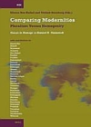 Image for Comparing modernities: pluralism versus homogenity : essays in homage to Shmuel N. Eisenstadt