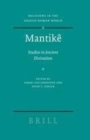 Image for Mantike: studies in ancient divination : volume 155