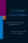 Image for Le Temps et les Temps: dans les litteratures juives et chretiennes au tournant de notre ere