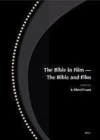 Image for The Bible in film-- the Bible and film