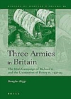 Image for Three Armies in Britain: The Irish Campaign of Richard II and the Usurpation of Henry IV, 1397-99 : 39
