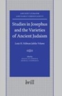 Image for Studies in Josephus and the varieties of ancient Judaism: Louis H. Feldman jubilee volume