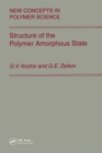 Image for Structure of the Polymer Amorphous State