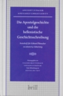Image for Die Apostelgeschichte und die hellenistische Geschichtsschreibung: Festschrift fur Eckhard Plumacher zu seinem 65. Geburtstag