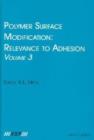 Image for Polymer Surface Modification: Relevance to Adhesion, Volume 3