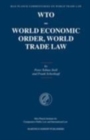 Image for WTO - World Economic Order, World Trade Law