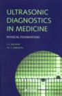 Image for Ultrasonic Diagnostics in Medicine: Physical Foundations
