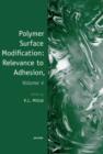 Image for Polymer Surface Modification: Relevance to Adhesion, Volume 4