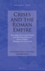 Image for Crises and the Roman Empire: Proceedings of the Seventh Workshop of the International Network Impact of Empire (Nijmegen, June 20-24, 2006)