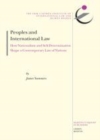 Image for Peoples and international law: how nationalism and self-determination shape a contemporary law of nations