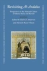 Image for Revisiting al-Andalus: perspectives on the material culture of Islamic Iberia and beyond