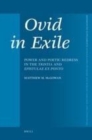 Image for Ovid in Exile: Power and Poetic Redress in the Tristia and Epistulae ex Ponto : 309