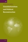 Image for Constitutionalism and Political Reconstruction