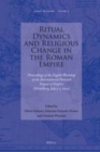 Image for Ritual dynamics and religious change in the Roman Empire: proceedings of the eighth Workshop of the International Network Impact of Empire, Heidelberg, July 5-7, 2007