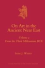 Image for On the art in the ancient Near East.: (From the third millennium BCE) : v. 34