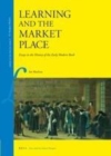 Image for Learning and the market place: essays in the history of the early modern book : 6
