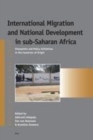 Image for International migration and national development in sub-Saharan Africa: viewpoints and policy initiatives in the countries of origin