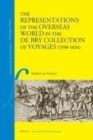 Image for The representations of the overseas world in the De Bry Collection of voyages (1590-1634) : v. 2