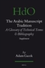 Image for The Arabic manuscript tradition: a glossary of technical terms and bibliography--supplement