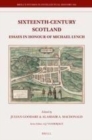 Image for Sixteenth-century Scotland: essays in honour of Michael Lynch