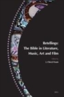 Image for Retellings &amp;#x2014; The Bible in Literature, Music, Art and Film: Reprinted from Biblical Interpretation Volume 15,4-5 (ISBN 9789004165724)