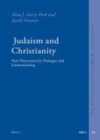 Image for Judaism and Christianity: New Directions for Dialogue and Understanding