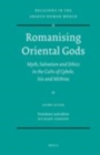 Image for Romanising Oriental Gods: myth, salvation and ethics in the cults of Cybele, Isis, and Mithras : 165