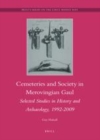 Image for Cemeteries and Society in Merovingian Gaul: Selected Studies in History and Archaeology, 1992-2009