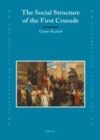 Image for The social structure of the First Crusade