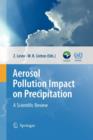 Image for Aerosol Pollution Impact on Precipitation