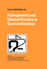 Image for Pathogenesis and Clinical Practice in Gastroenterology