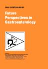 Image for Future Perspectives in Gastroenterology
