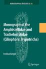 Image for Monograph of the Amphisiellidae and Trachelostylidae (Ciliophora, Hypotricha)
