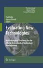 Image for Evaluating new technologies: methodological problems for the ethical assessment of technology developments : 3