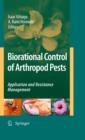 Image for Biorational control of arthropod pests: application and resistance management