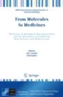 Image for From molecules to medicines: structure of biological macromolecules and its relevance in combating new diseases and bioterrorism