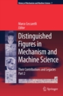 Image for Distinguished figures in mechanism and machine science