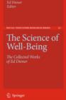 Image for The Science of Well-Being : The Collected Works of Ed Diener